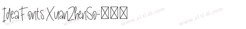 IdeaFonts XuanZhenSo字体转换